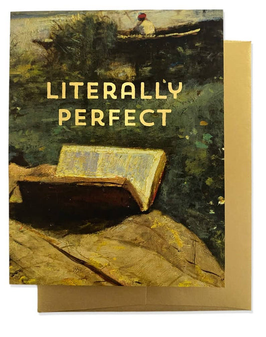 LITERALLY PERFECT Greeting Card